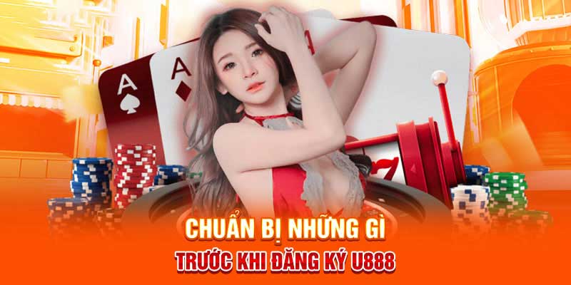 Điều kiện đăng ký U888