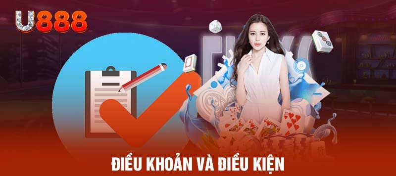 Quy định về điều khoản và điều kiện U888